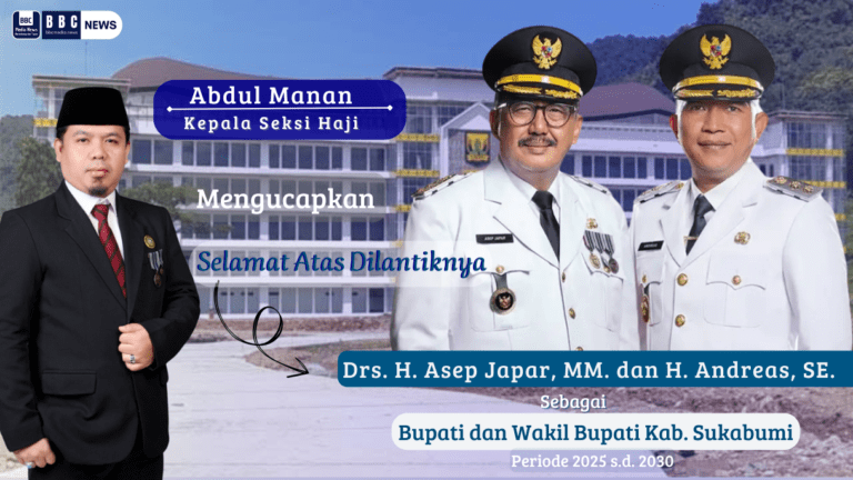 Kepala Seksi Haji Sukabumi Ucapkan Selamat Atas Pelantikan Bupati 2025-2030